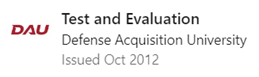 Test and Evaluation - Defense Acquisition University